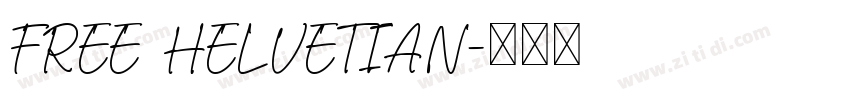 FREE HELVETIAN字体转换